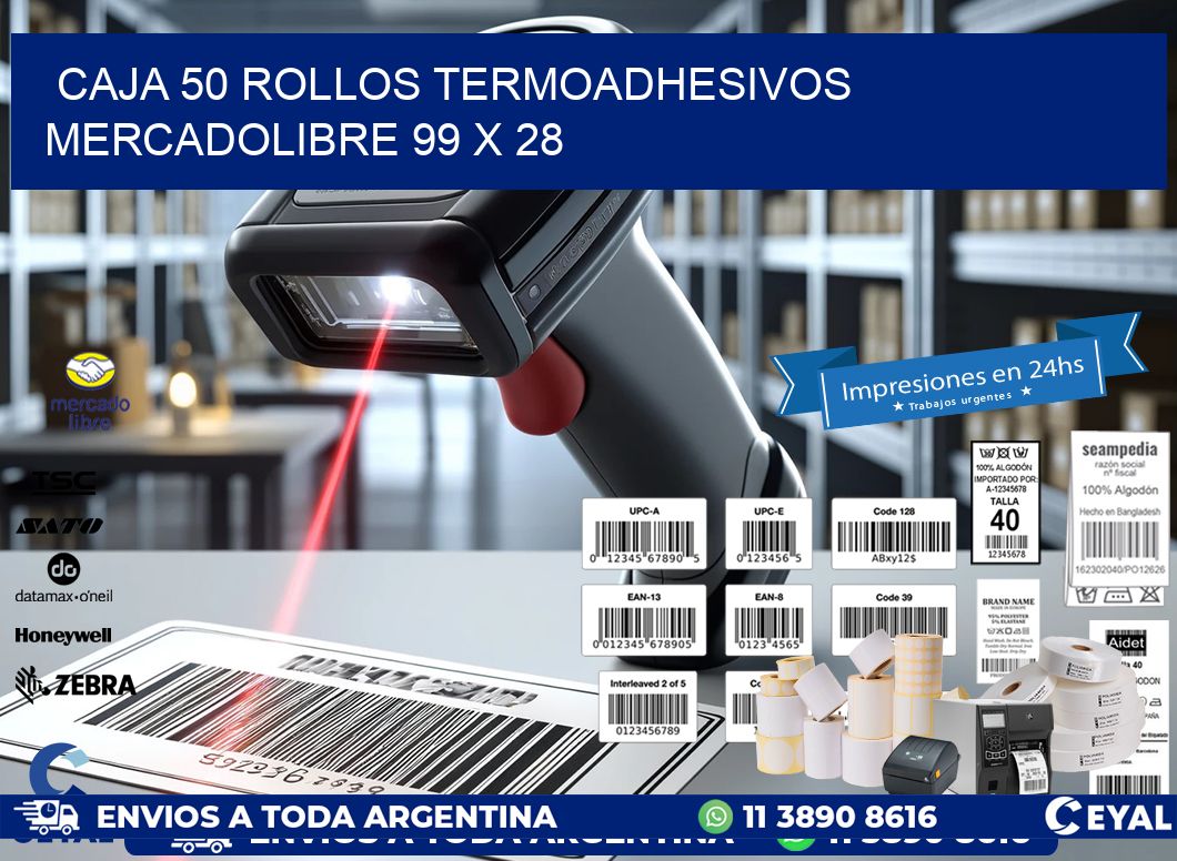 CAJA 50 ROLLOS TERMOADHESIVOS MERCADOLIBRE 99 x 28