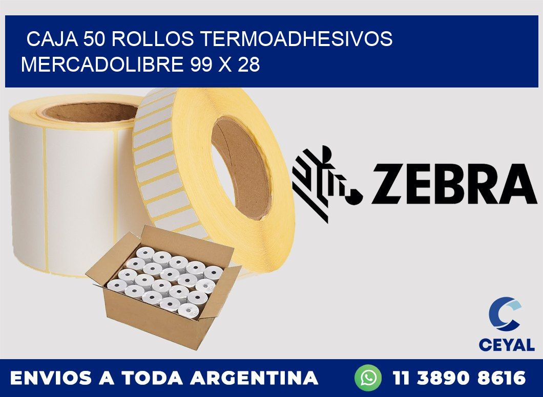 CAJA 50 ROLLOS TERMOADHESIVOS MERCADOLIBRE 99 x 28