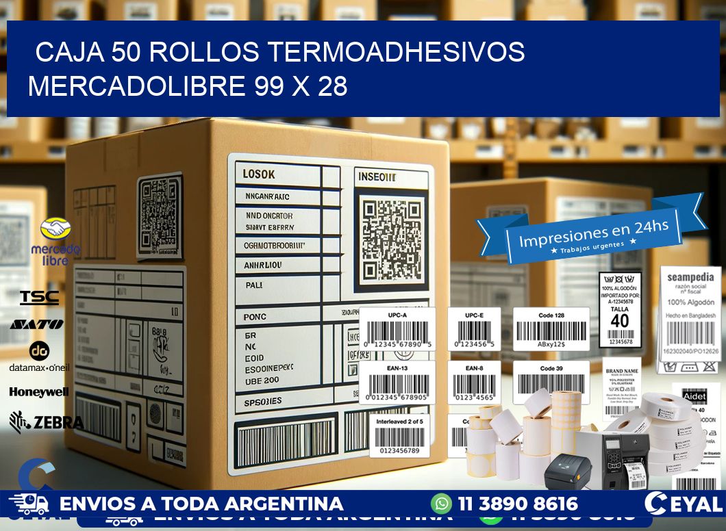 CAJA 50 ROLLOS TERMOADHESIVOS MERCADOLIBRE 99 x 28