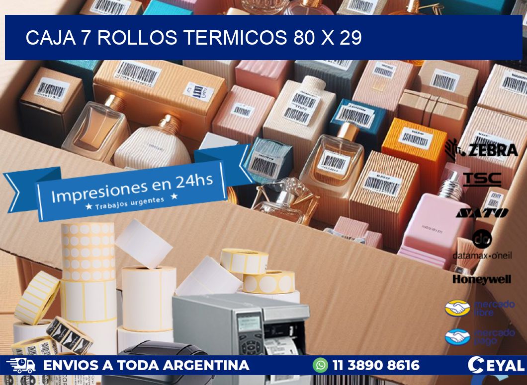 CAJA 7 ROLLOS TERMICOS 80 x 29
