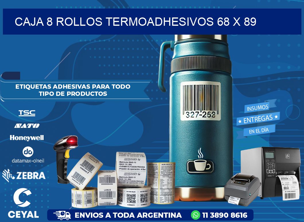 CAJA 8 ROLLOS TERMOADHESIVOS 68 x 89