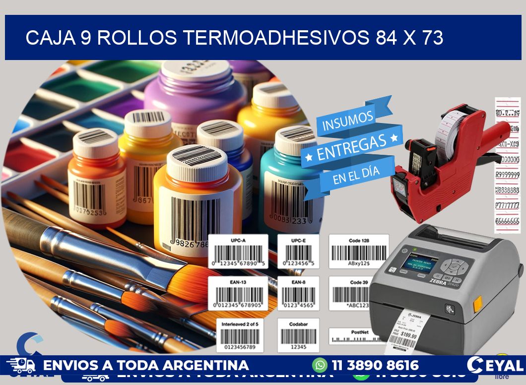 CAJA 9 ROLLOS TERMOADHESIVOS 84 x 73