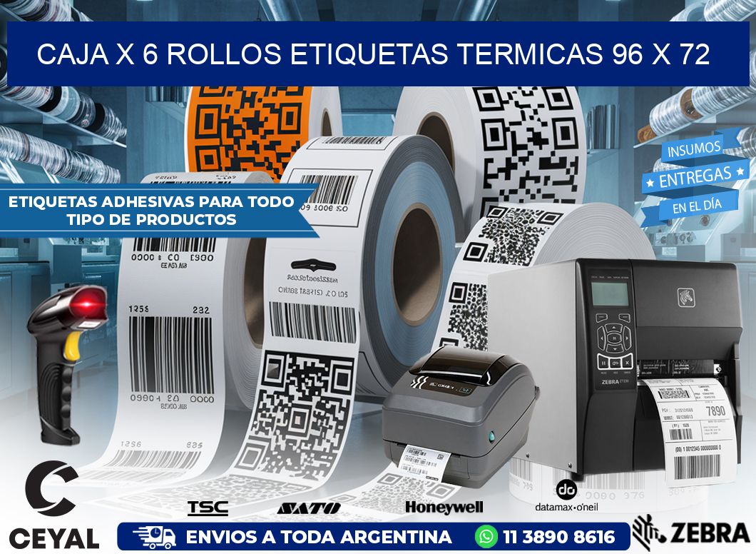 Caja X 6 Rollos Etiquetas termicas 96 x 72