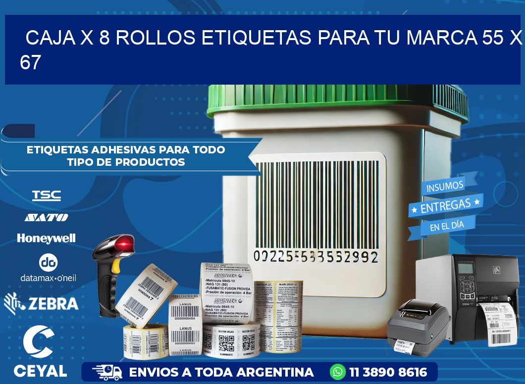 Caja X 8 Rollos Etiquetas para tu marca 55 x 67