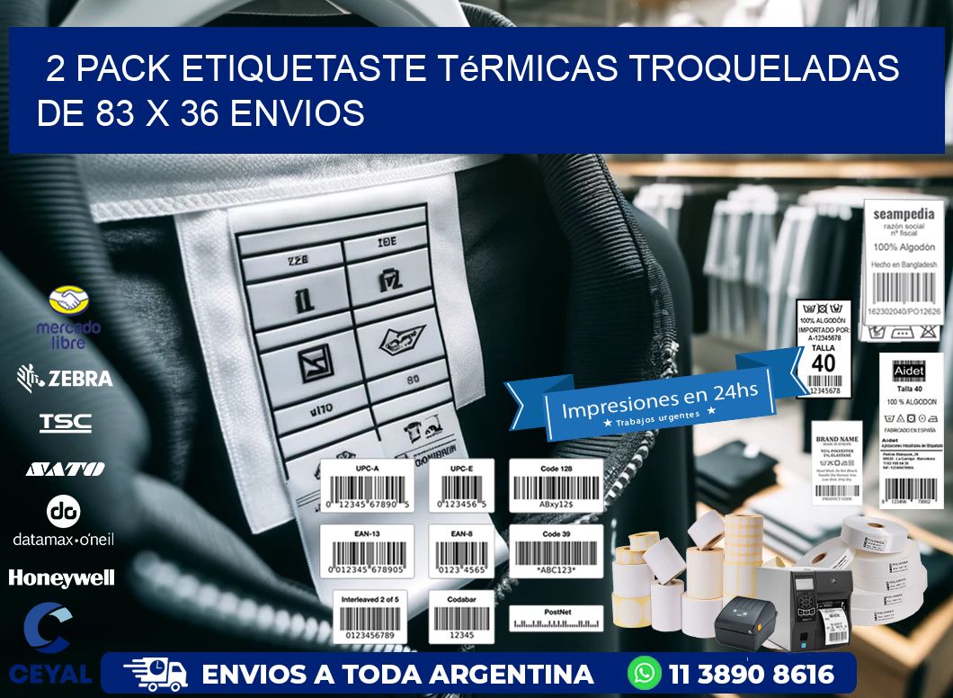 2 pack etiquetaste Térmicas Troqueladas De 83 x 36 ENVIOS
