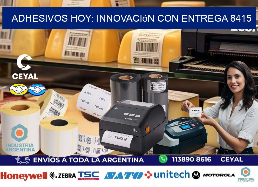 Adhesivos Hoy: Innovación con Entrega 8415