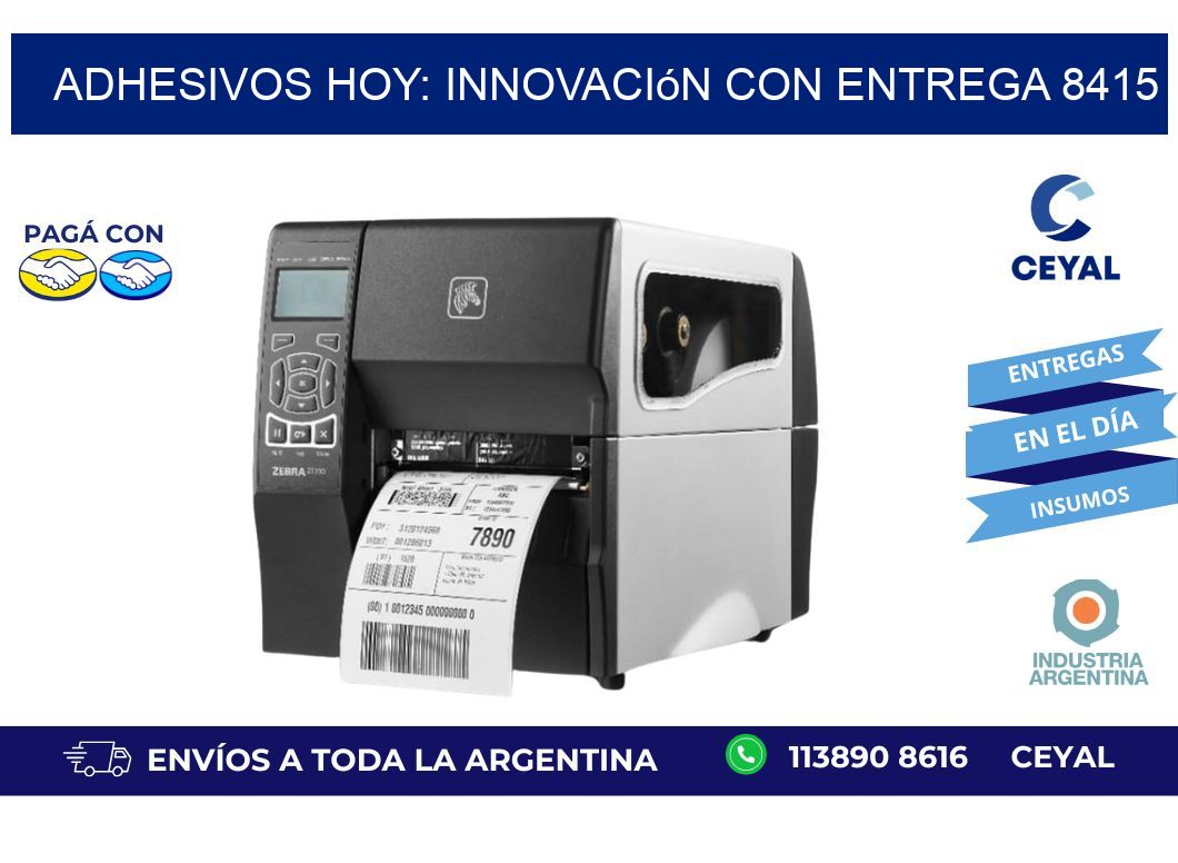 Adhesivos Hoy: Innovación con Entrega 8415