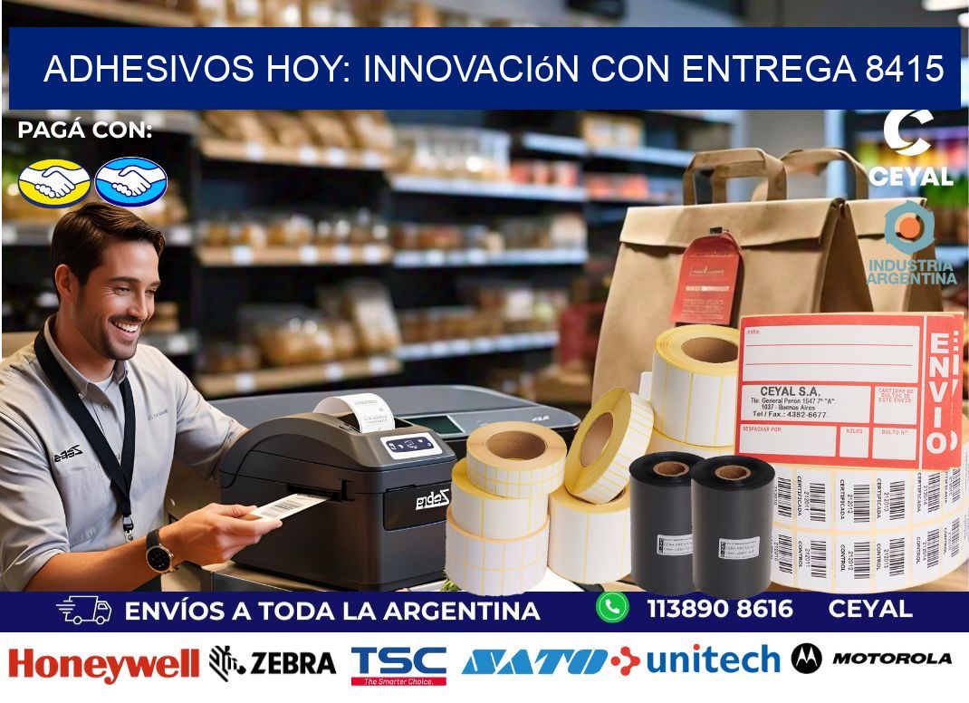 Adhesivos Hoy: Innovación con Entrega 8415