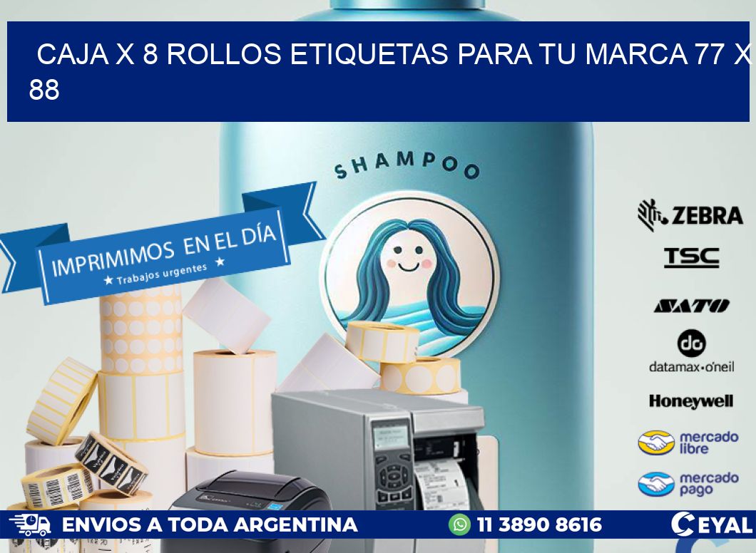 Caja X 8 Rollos Etiquetas para tu marca 77 x 88