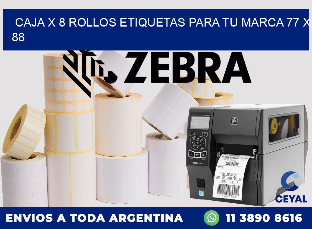 Caja X 8 Rollos Etiquetas para tu marca 77 x 88