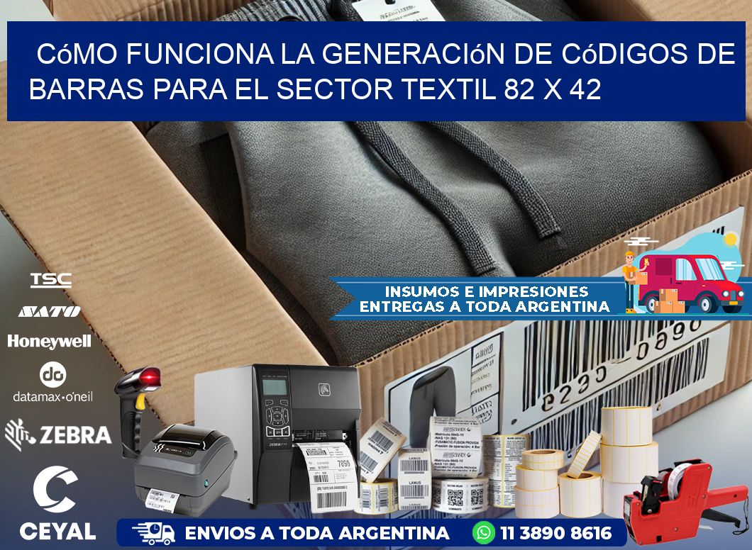 Cómo Funciona la Generación de Códigos de Barras para el Sector Textil 82 x 42