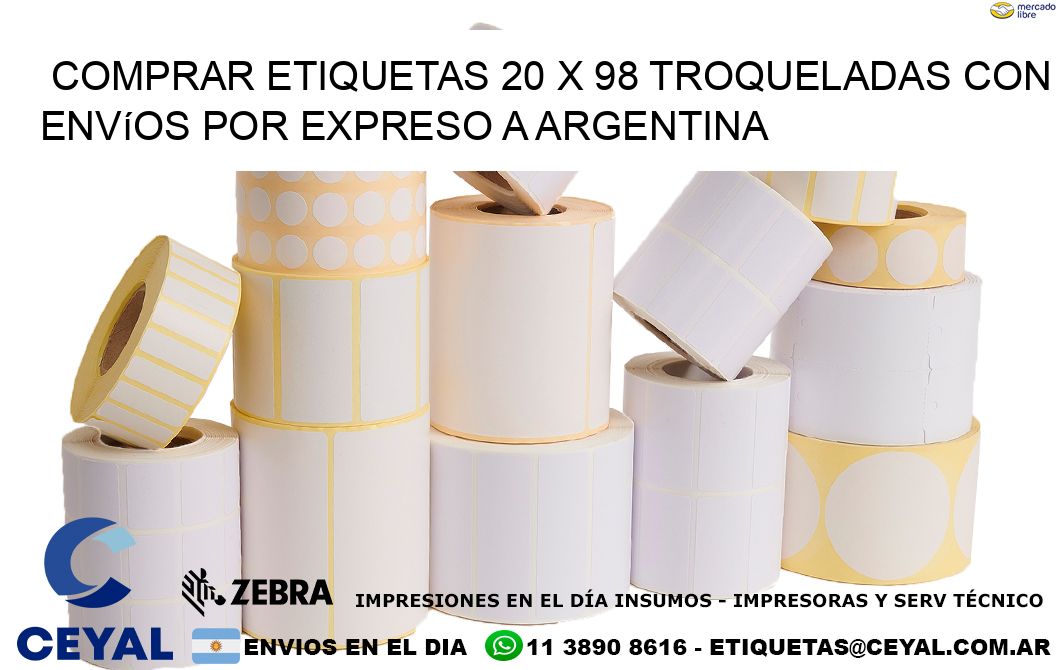 Comprar etiquetas 20 x 98 troqueladas con envíos por expreso a Argentina