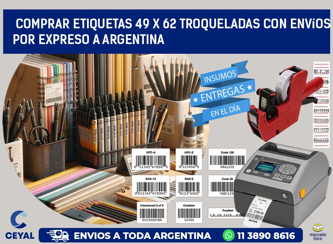 Comprar etiquetas 49 x 62 troqueladas con envíos por expreso a Argentina