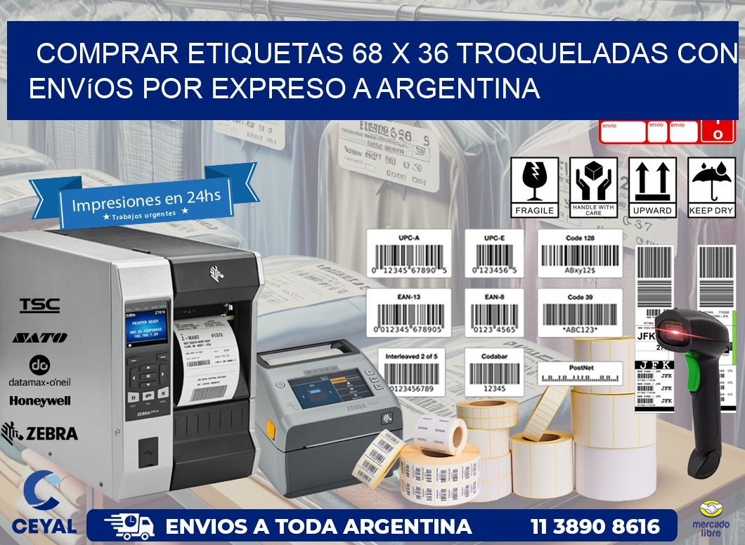Comprar etiquetas 68 x 36 troqueladas con envíos por expreso a Argentina