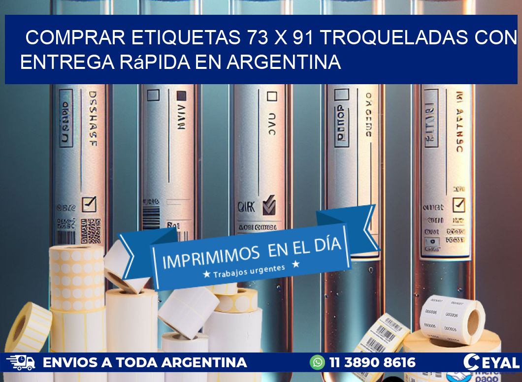 Comprar etiquetas 73 x 91 troqueladas con entrega rápida en Argentina