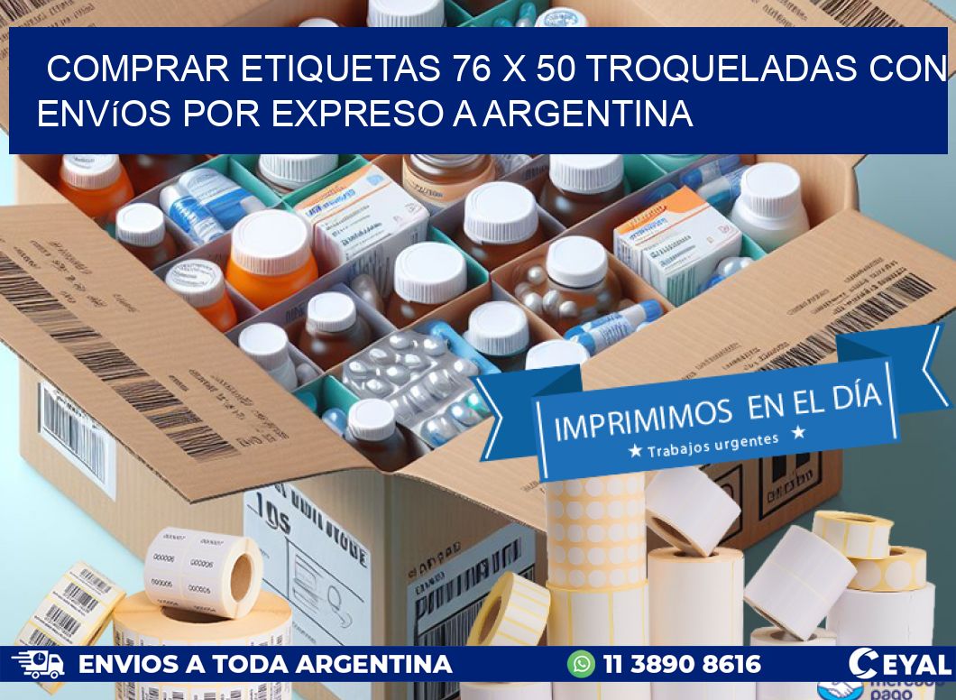 Comprar etiquetas 76 x 50 troqueladas con envíos por expreso a Argentina