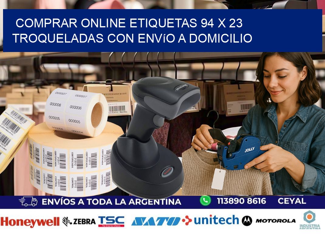 Comprar online etiquetas 94 x 23 troqueladas con envío a domicilio