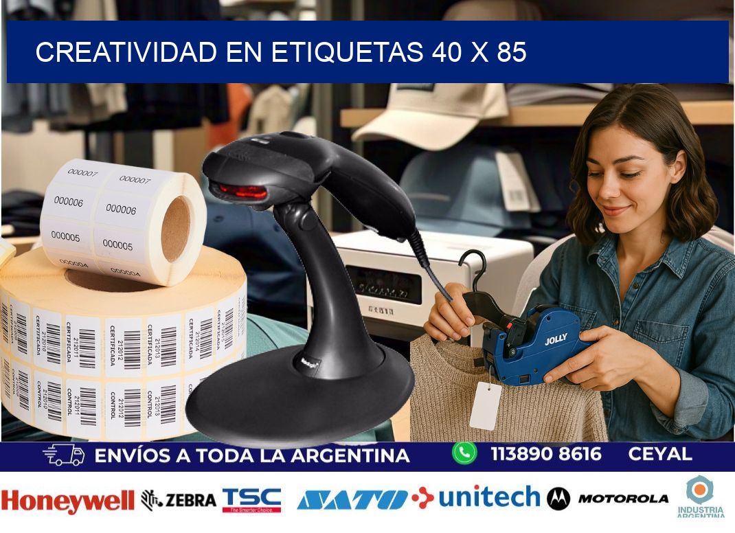 Creatividad en etiquetas 40 x 85