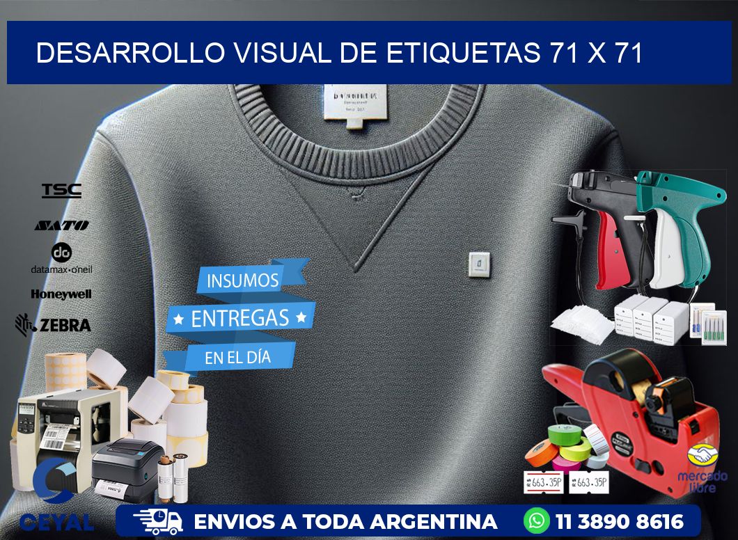 Desarrollo visual de etiquetas 71 x 71