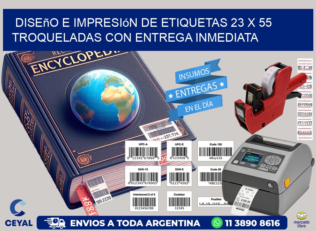 Diseño e impresión de etiquetas 23 x 55 troqueladas con entrega inmediata
