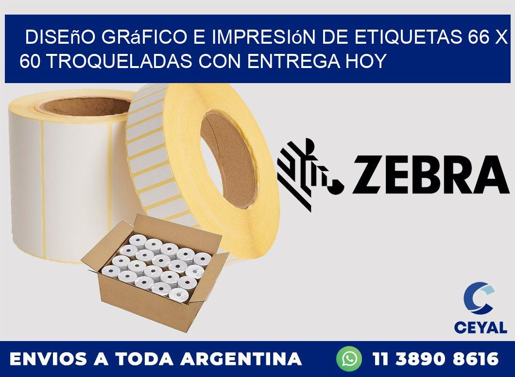 Diseño gráfico e impresión de etiquetas 66 x 60 troqueladas con entrega hoy