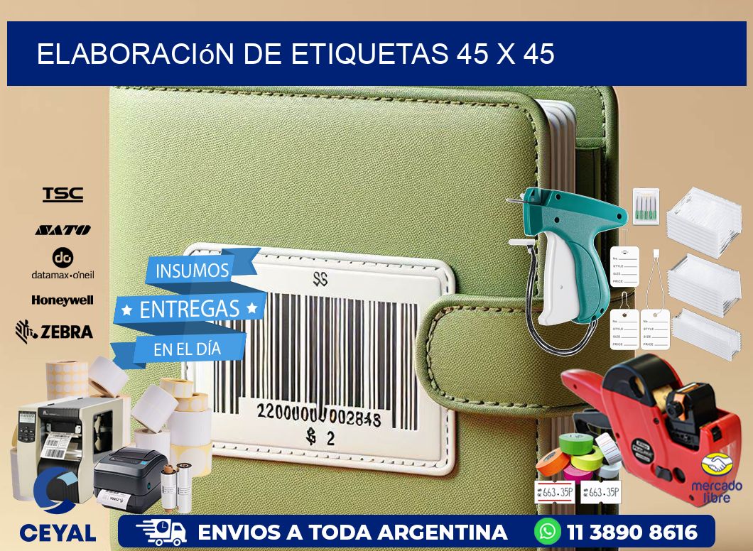Elaboración de etiquetas 45 x 45