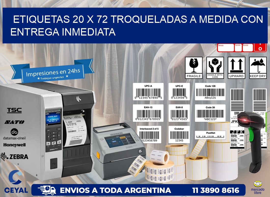 Etiquetas 20 x 72 troqueladas a medida con entrega inmediata