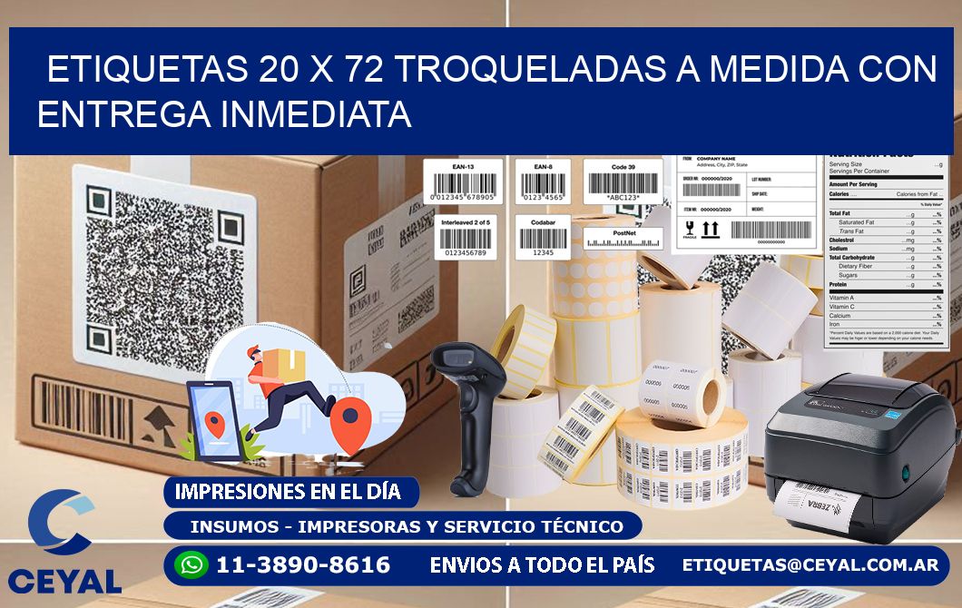 Etiquetas 20 x 72 troqueladas a medida con entrega inmediata