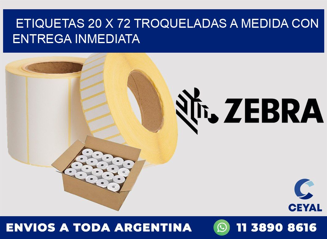 Etiquetas 20 x 72 troqueladas a medida con entrega inmediata