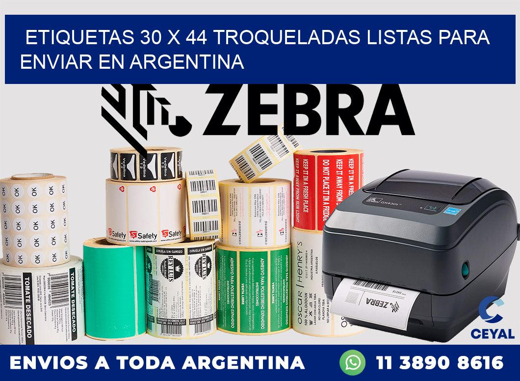 Etiquetas 30 x 44 troqueladas listas para enviar en Argentina