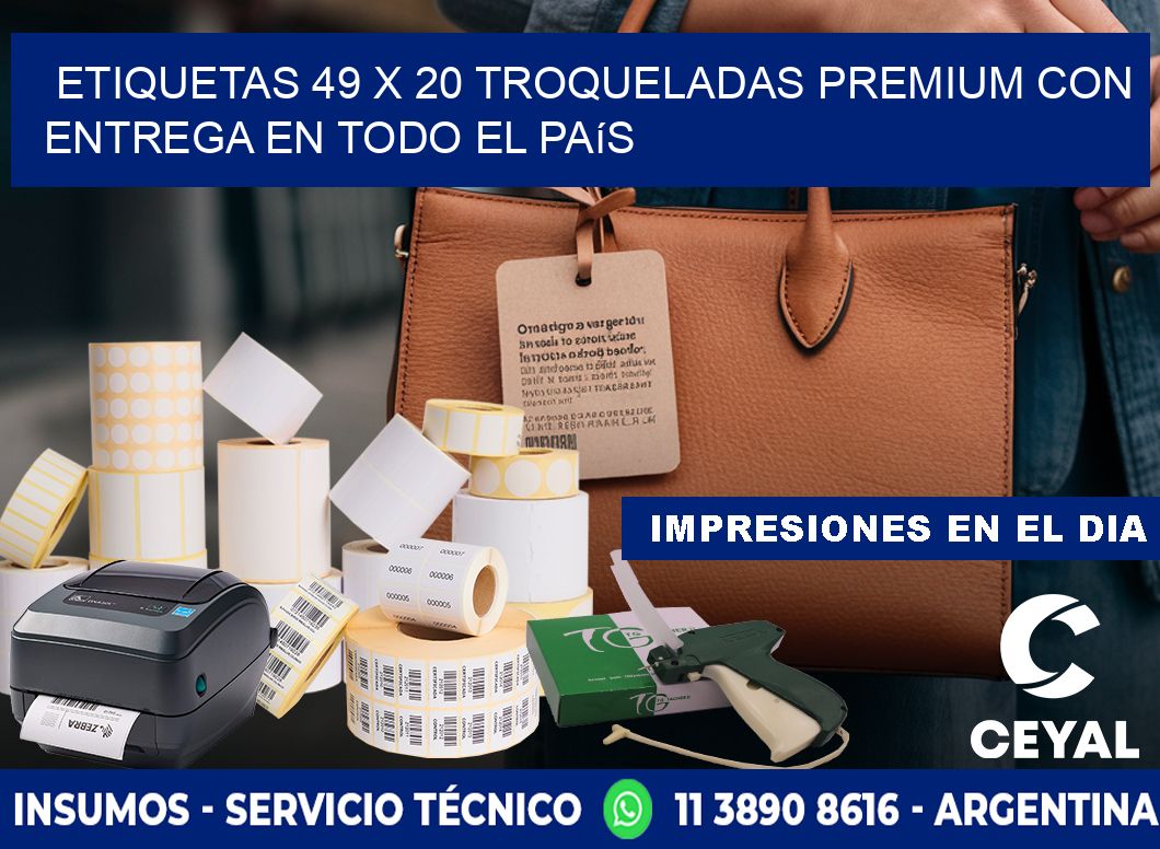 Etiquetas 49 x 20 troqueladas premium con entrega en todo el país
