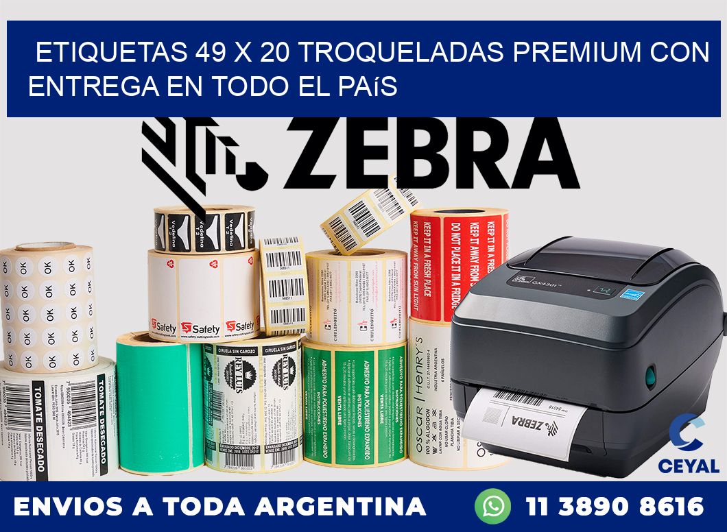 Etiquetas 49 x 20 troqueladas premium con entrega en todo el país