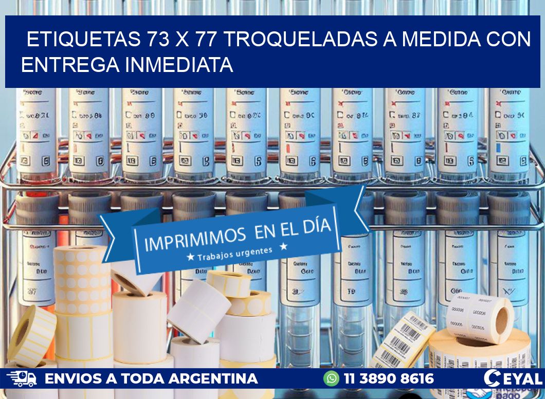Etiquetas 73 x 77 troqueladas a medida con entrega inmediata