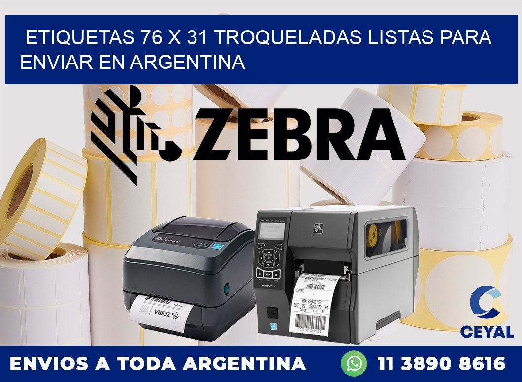 Etiquetas 76 x 31 troqueladas listas para enviar en Argentina