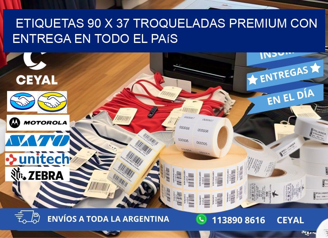 Etiquetas 90 x 37 troqueladas premium con entrega en todo el país