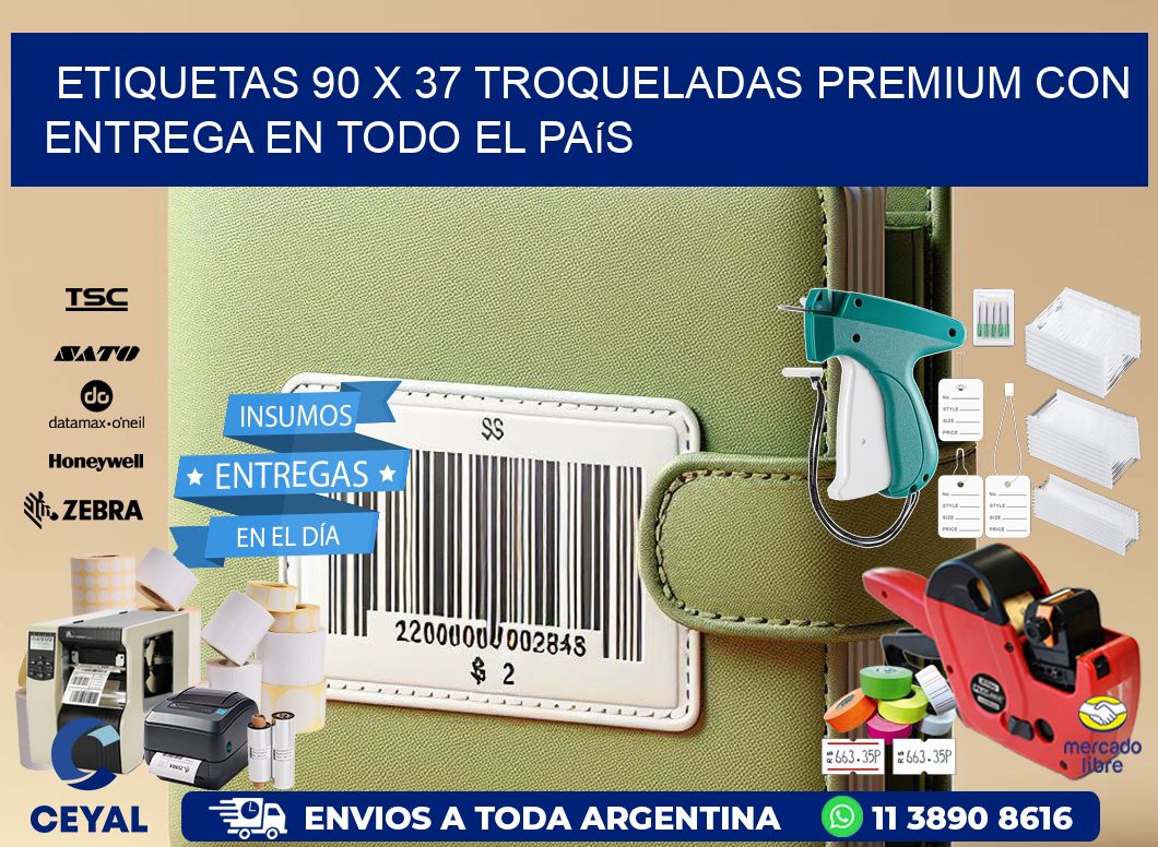 Etiquetas 90 x 37 troqueladas premium con entrega en todo el país