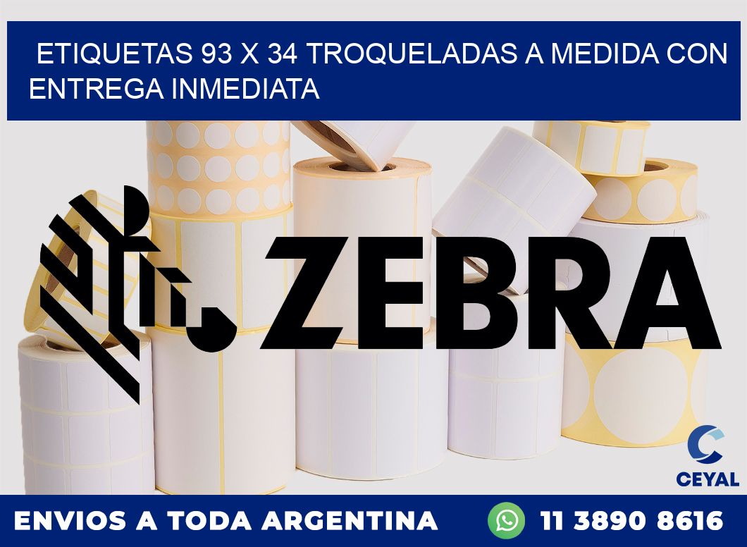 Etiquetas 93 x 34 troqueladas a medida con entrega inmediata