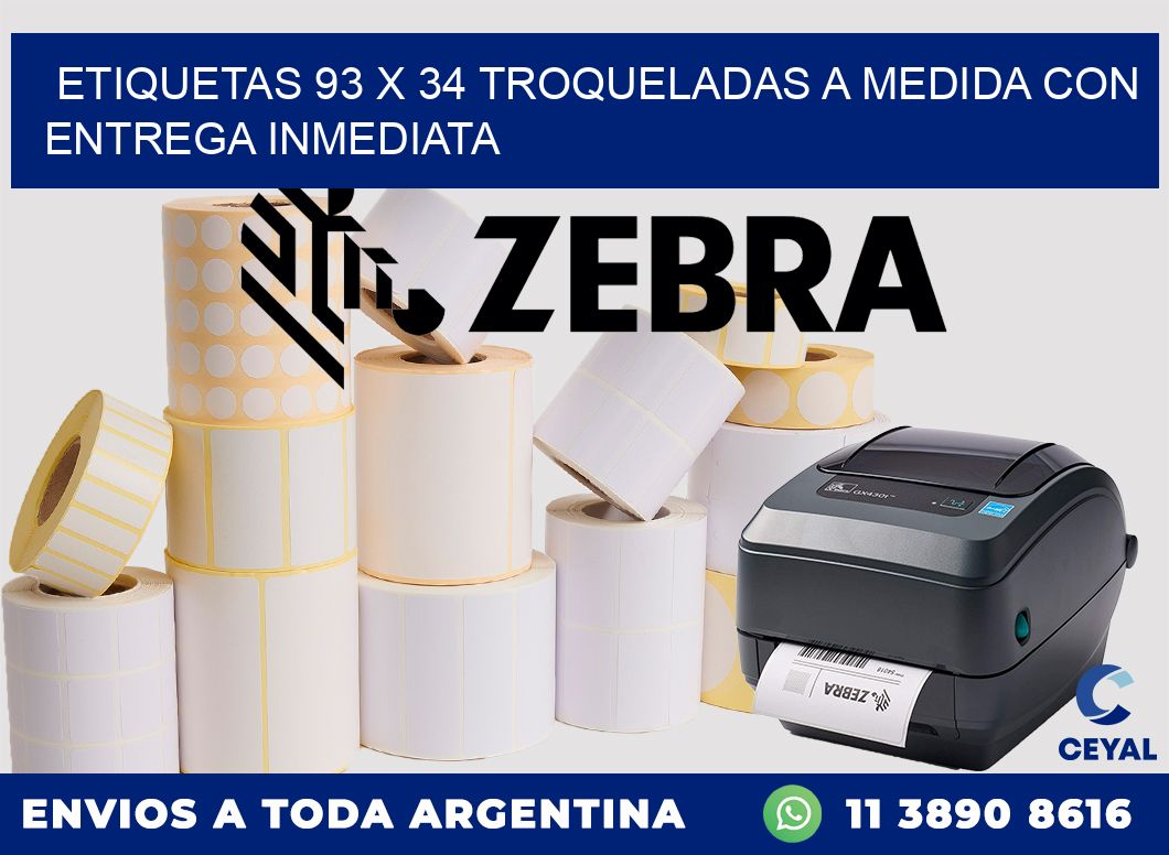 Etiquetas 93 x 34 troqueladas a medida con entrega inmediata