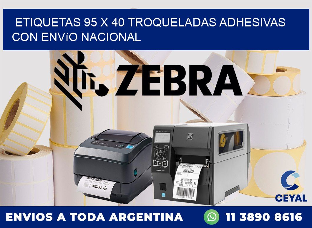 Etiquetas 95 x 40 troqueladas adhesivas con envío nacional