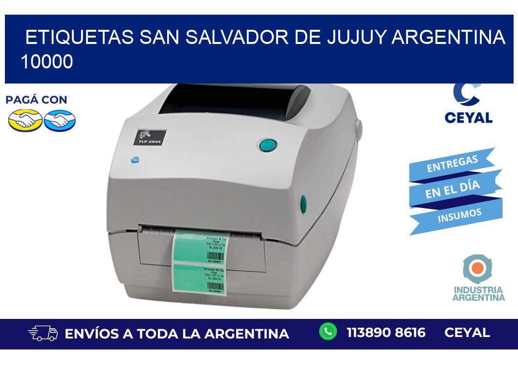Etiquetas San Salvador de Jujuy Argentina 10000