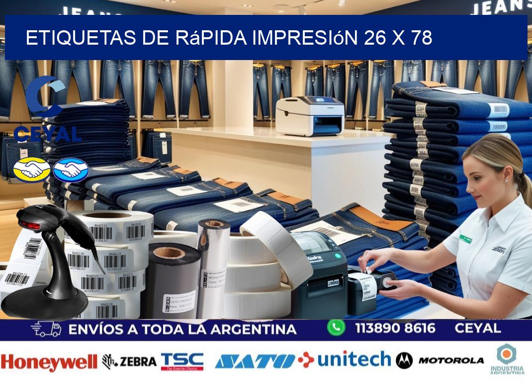 Etiquetas de rápida impresión 26 x 78