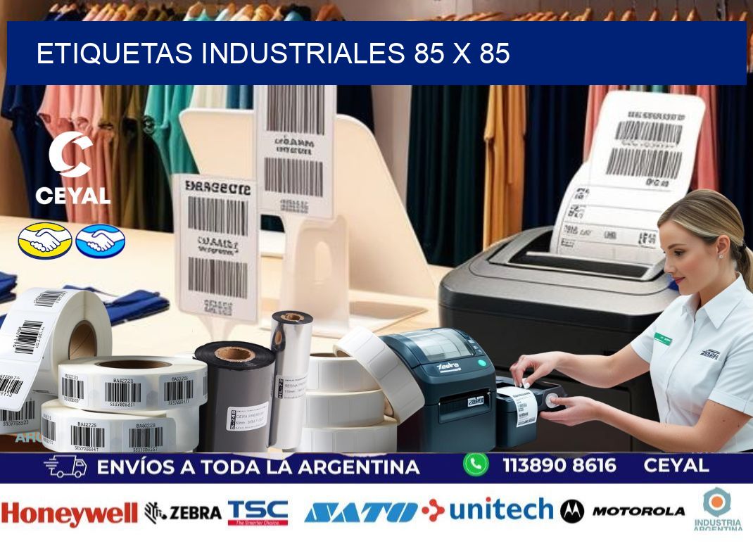 Etiquetas industriales 85 x 85