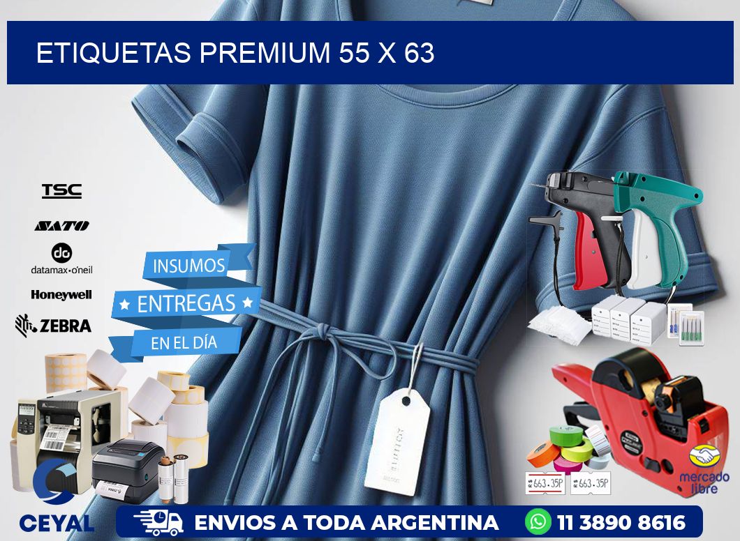 Etiquetas premium 55 x 63