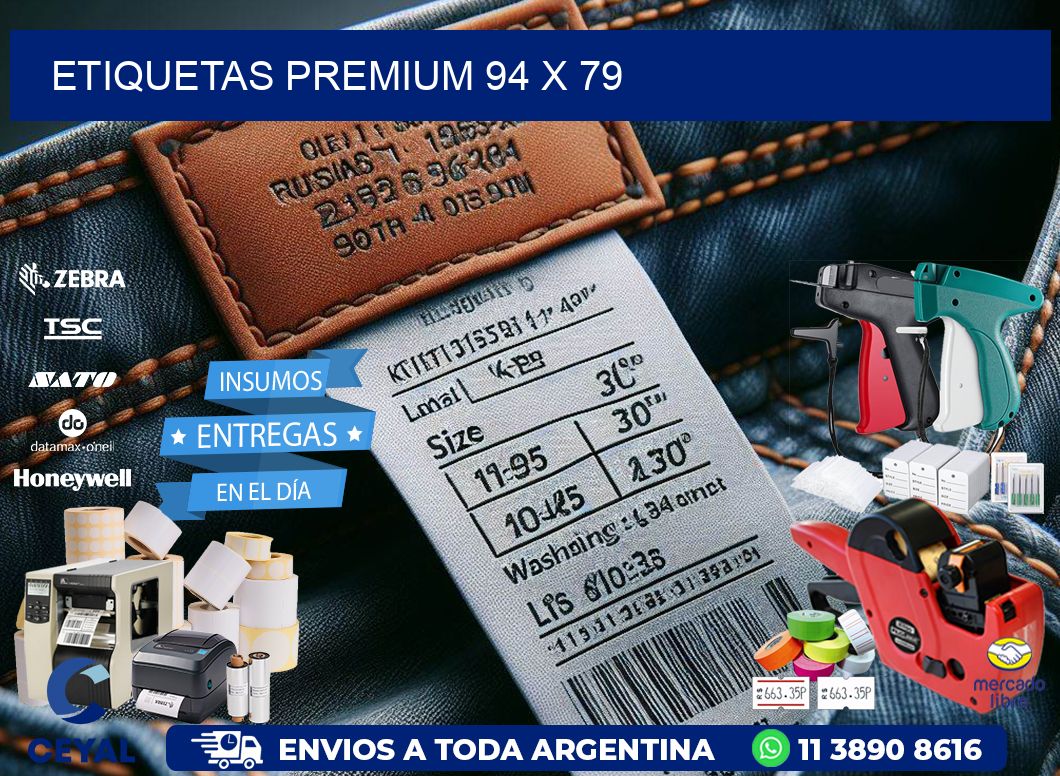 Etiquetas premium 94 x 79