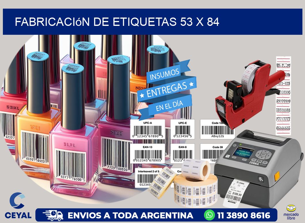 Fabricación de etiquetas 53 x 84