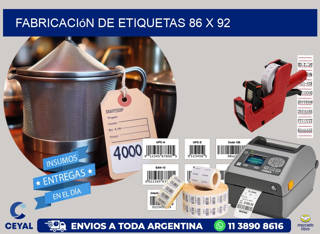 Fabricación de etiquetas 86 x 92