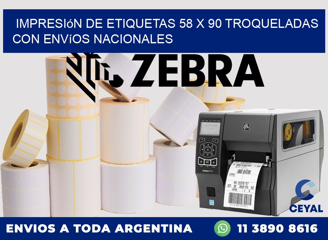 Impresión de etiquetas 58 x 90 troqueladas con envíos nacionales
