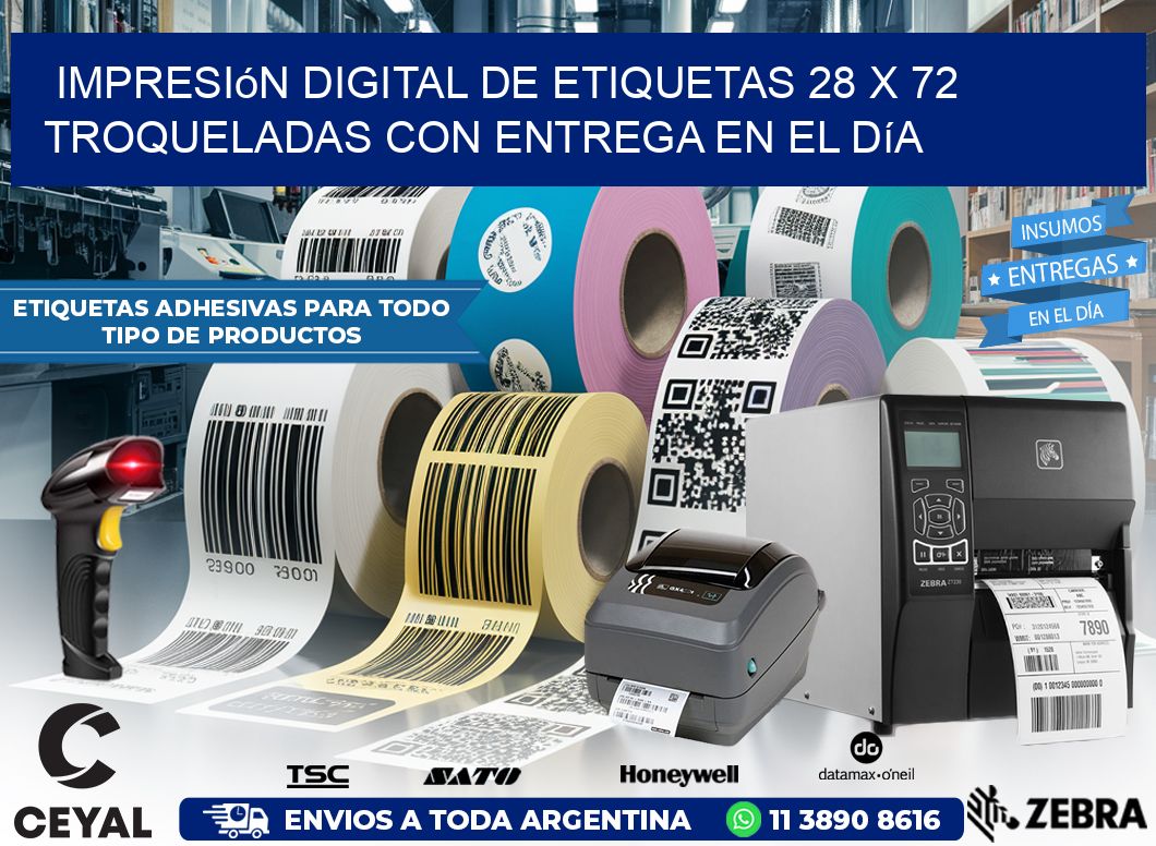 Impresión digital de etiquetas 28 x 72 troqueladas con entrega en el día