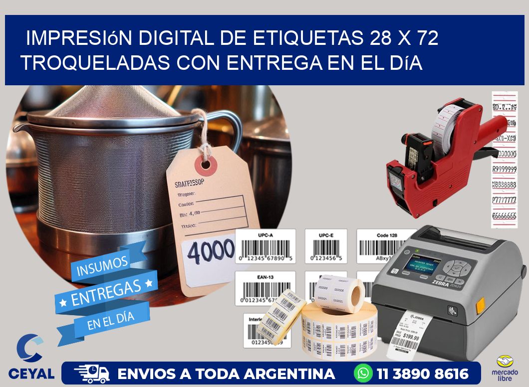 Impresión digital de etiquetas 28 x 72 troqueladas con entrega en el día