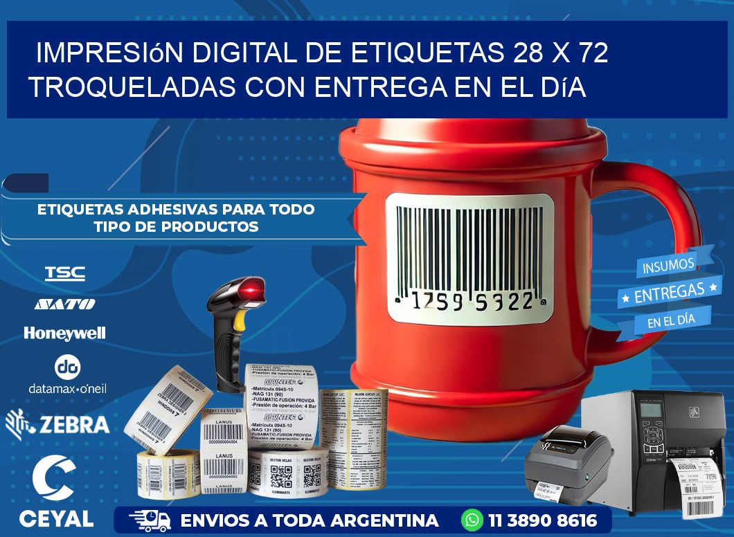 Impresión digital de etiquetas 28 x 72 troqueladas con entrega en el día